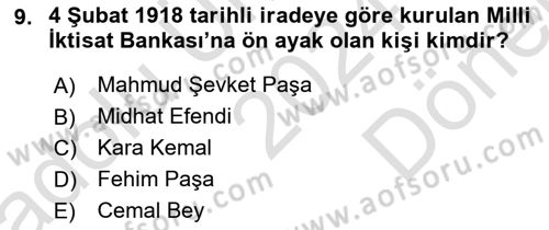 Osmanlı Devleti Yenileşme Hareketleri (1876-1918) Dersi 2024 - 2025 Yılı (Final) Dönem Sonu Sınav Soruları 9. Soru