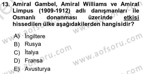 Osmanlı Devleti Yenileşme Hareketleri (1876-1918) Dersi 2025 - 2026 Yılı (Vize) Ara Sınav Soruları 13. Soru