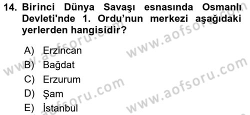 Osmanlı Devleti Yenileşme Hareketleri (1876-1918) Dersi 2025 - 2026 Yılı (Vize) Ara Sınav Soruları 14. Soru