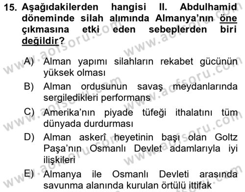 Osmanlı Devleti Yenileşme Hareketleri (1876-1918) Dersi 2025 - 2026 Yılı (Vize) Ara Sınav Soruları 15. Soru