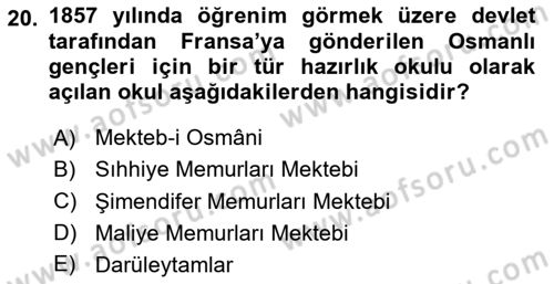 Osmanlı Devleti Yenileşme Hareketleri (1876-1918) Dersi 2025 - 2026 Yılı (Vize) Ara Sınav Soruları 20. Soru