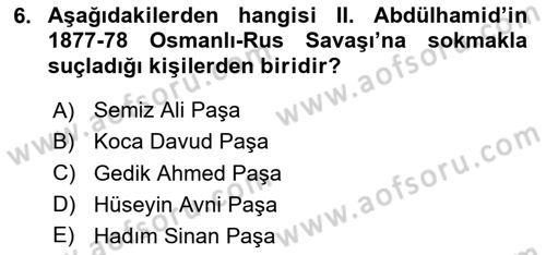 Osmanlı Devleti Yenileşme Hareketleri (1876-1918) Dersi 2025 - 2026 Yılı (Vize) Ara Sınav Soruları 6. Soru