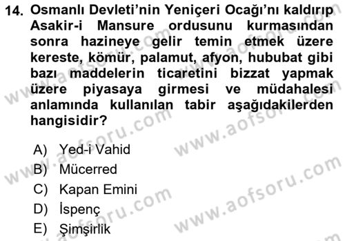 Osmanlı Devleti Yenileşme Hareketleri (1876-1918) Dersi 2025 - 2026 Yılı (Final) Dönem Sonu Sınav Soruları 14. Soru