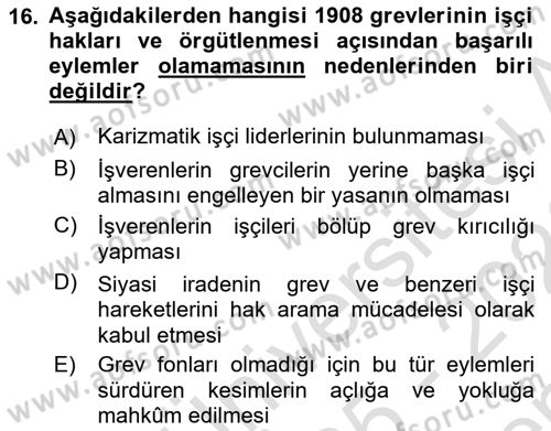 Osmanlı Devleti Yenileşme Hareketleri (1876-1918) Dersi 2025 - 2026 Yılı (Final) Dönem Sonu Sınav Soruları 16. Soru
