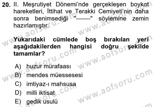 Osmanlı Devleti Yenileşme Hareketleri (1876-1918) Dersi 2025 - 2026 Yılı (Final) Dönem Sonu Sınav Soruları 20. Soru