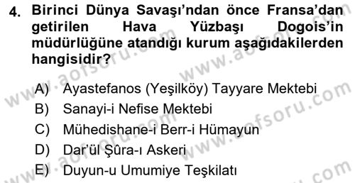 Osmanlı Devleti Yenileşme Hareketleri (1876-1918) Dersi 2025 - 2026 Yılı (Final) Dönem Sonu Sınav Soruları 4. Soru