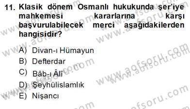 Hukuk Tarihi Dersi 2014 - 2015 Yılı (Final) Dönem Sonu Sınav Soruları 11. Soru