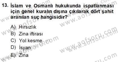 Hukuk Tarihi Dersi 2014 - 2015 Yılı (Final) Dönem Sonu Sınav Soruları 13. Soru