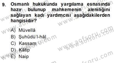 Hukuk Tarihi Dersi 2014 - 2015 Yılı (Final) Dönem Sonu Sınav Soruları 9. Soru