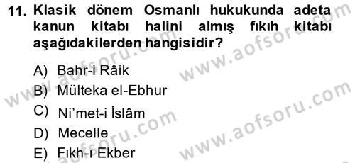 Hukuk Tarihi Dersi 2014 - 2015 Yılı Tek Ders Sınav Soruları 11. Soru