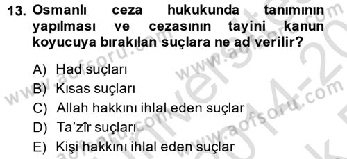 Hukuk Tarihi Dersi 2014 - 2015 Yılı Tek Ders Sınav Soruları 13. Soru