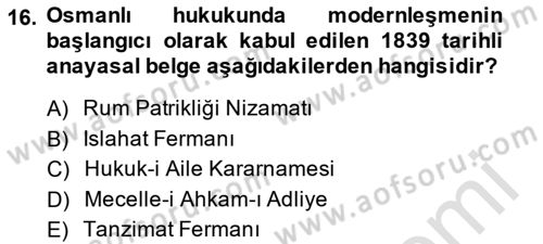 Hukuk Tarihi Dersi 2014 - 2015 Yılı Tek Ders Sınav Soruları 16. Soru