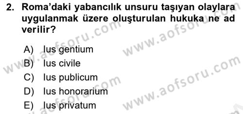 Hukuk Tarihi Dersi 2015 - 2016 Yılı (Vize) Ara Sınav Soruları 2. Soru