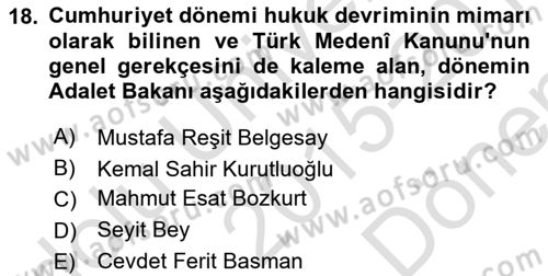 Hukuk Tarihi Dersi 2015 - 2016 Yılı (Final) Dönem Sonu Sınav Soruları 18. Soru