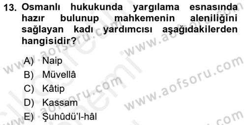 Hukuk Tarihi Dersi 2015 - 2016 Yılı Tek Ders Sınav Soruları 13. Soru