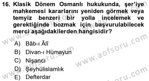 Hukuk Tarihi Dersi 2016 - 2017 Yılı 3 Ders Sınav Soruları 16. Soru