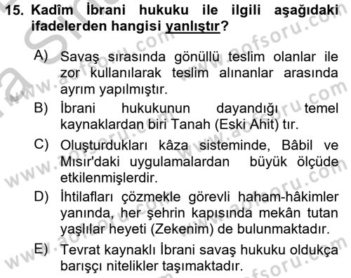 Hukuk Tarihi Dersi 2016 - 2017 Yılı (Vize) Ara Sınav Soruları 15. Soru