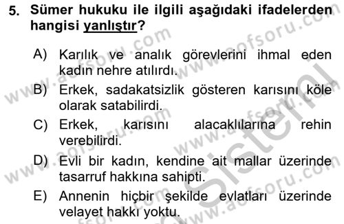 Hukuk Tarihi Dersi 2016 - 2017 Yılı (Vize) Ara Sınav Soruları 5. Soru