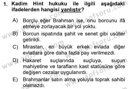 Hukuk Tarihi Dersi 2016 - 2017 Yılı (Final) Dönem Sonu Sınav Soruları 1. Soru