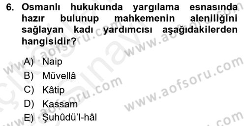 Hukuk Tarihi Dersi 2017 - 2018 Yılı 3 Ders Sınav Soruları 6. Soru