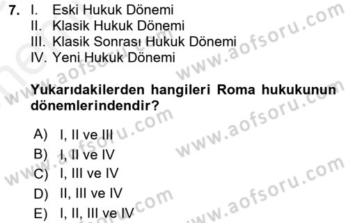 Hukuk Tarihi Dersi 2017 - 2018 Yılı (Vize) Ara Sınav Soruları 7. Soru