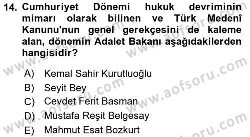 Hukuk Tarihi Dersi 2017 - 2018 Yılı (Final) Dönem Sonu Sınav Soruları 14. Soru
