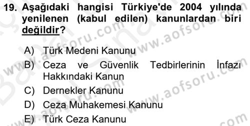 Hukuk Tarihi Dersi 2017 - 2018 Yılı (Final) Dönem Sonu Sınav Soruları 19. Soru