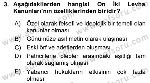 Hukuk Tarihi Dersi 2017 - 2018 Yılı (Final) Dönem Sonu Sınav Soruları 3. Soru