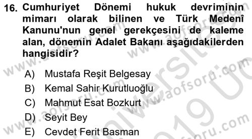 Hukuk Tarihi Dersi 2018 - 2019 Yılı 3 Ders Sınav Soruları 16. Soru