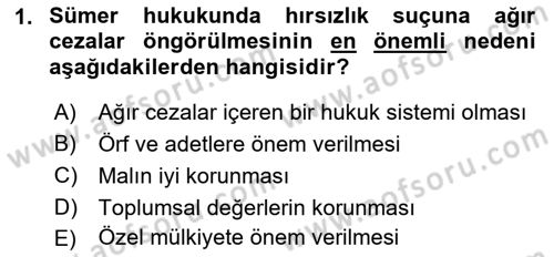 Hukuk Tarihi Dersi 2018 - 2019 Yılı (Vize) Ara Sınav Soruları 1. Soru