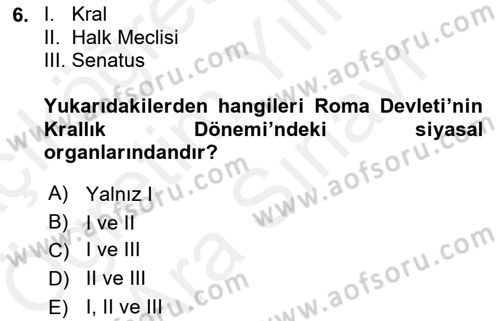 Hukuk Tarihi Dersi 2018 - 2019 Yılı (Vize) Ara Sınav Soruları 6. Soru