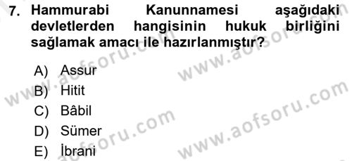 Hukuk Tarihi Dersi 2018 - 2019 Yılı (Vize) Ara Sınav Soruları 7. Soru