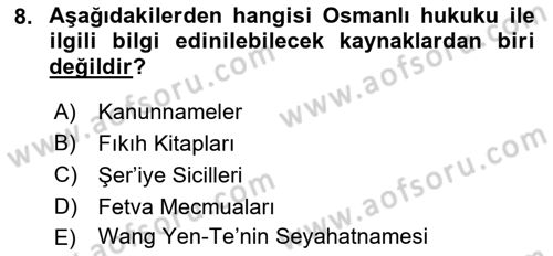 Hukuk Tarihi Dersi 2018 - 2019 Yılı (Final) Dönem Sonu Sınav Soruları 8. Soru