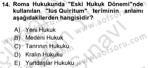Hukuk Tarihi Dersi 2021 - 2022 Yılı (Vize) Ara Sınav Soruları 14. Soru
