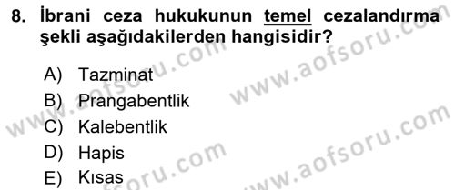 Hukuk Tarihi Dersi 2021 - 2022 Yılı (Vize) Ara Sınav Soruları 8. Soru