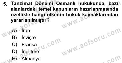 Hukuk Tarihi Dersi 2021 - 2022 Yılı (Final) Dönem Sonu Sınav Soruları 5. Soru
