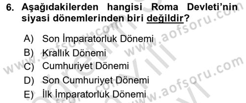 Hukuk Tarihi Dersi 2023 - 2024 Yılı (Vize) Ara Sınav Soruları 6. Soru