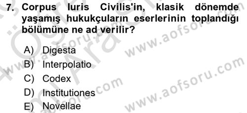 Hukuk Tarihi Dersi 2023 - 2024 Yılı (Vize) Ara Sınav Soruları 7. Soru