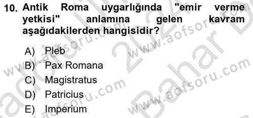 Hukuk Tarihi Dersi 2024 - 2025 Yılı (Vize) Ara Sınav Soruları 10. Soru