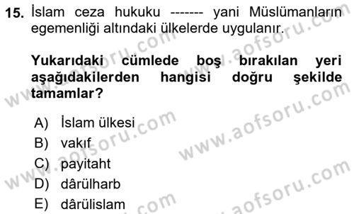 Hukuk Tarihi Dersi 2024 - 2025 Yılı (Final) Dönem Sonu Sınav Soruları 15. Soru