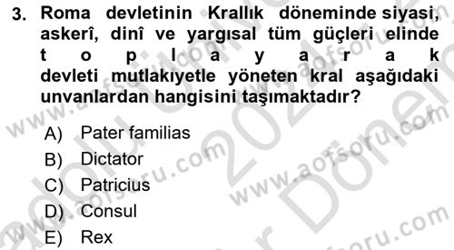 Hukuk Tarihi Dersi 2024 - 2025 Yılı (Final) Dönem Sonu Sınav Soruları 3. Soru