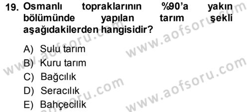 Osmanlı İktisat Tarihi Dersi 2013 - 2014 Yılı (Vize) Ara Sınav Soruları 19. Soru