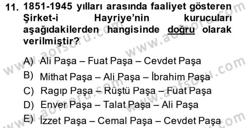 Osmanlı İktisat Tarihi Dersi 2013 - 2014 Yılı (Final) Dönem Sonu Sınav Soruları 11. Soru