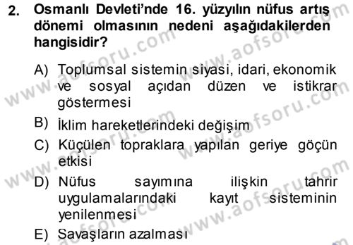 Osmanlı İktisat Tarihi Dersi 2013 - 2014 Yılı (Final) Dönem Sonu Sınav Soruları 2. Soru