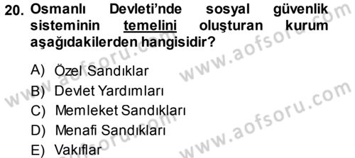 Osmanlı İktisat Tarihi Dersi 2013 - 2014 Yılı (Final) Dönem Sonu Sınav Soruları 20. Soru
