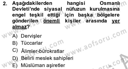 Osmanlı İktisat Tarihi Dersi 2014 - 2015 Yılı (Final) Dönem Sonu Sınav Soruları 2. Soru