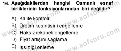 Osmanlı İktisat Tarihi Dersi 2014 - 2015 Yılı Tek Ders Sınav Soruları 16. Soru
