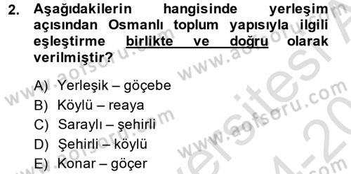 Osmanlı İktisat Tarihi Dersi 2014 - 2015 Yılı Tek Ders Sınav Soruları 2. Soru