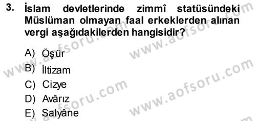 Osmanlı İktisat Tarihi Dersi 2014 - 2015 Yılı Tek Ders Sınav Soruları 3. Soru
