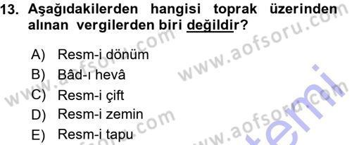 Osmanlı İktisat Tarihi Dersi Ara Sınavı Deneme Sınav Soruları 13. Soru